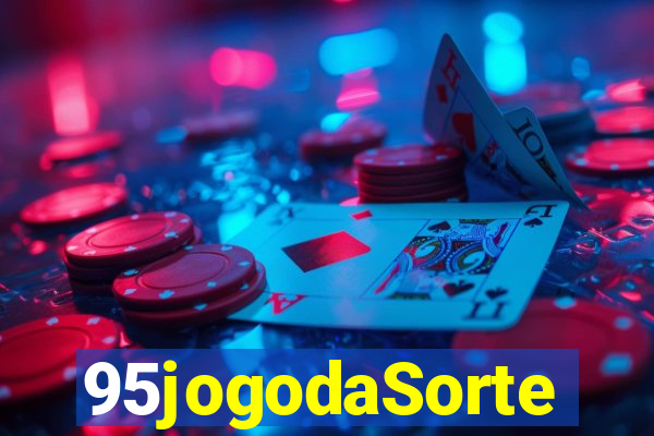 95jogodaSorte