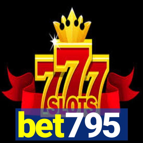 bet795