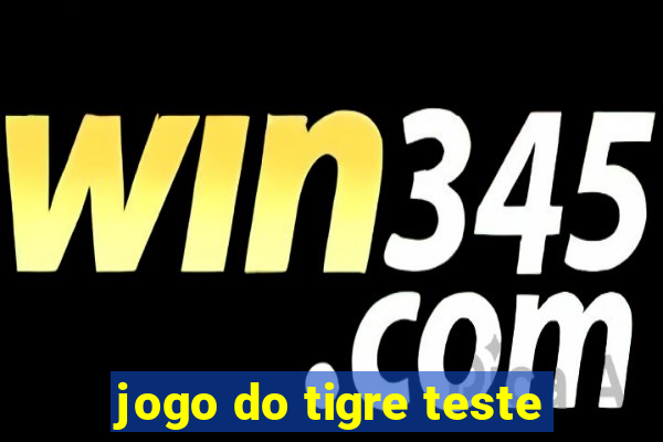 jogo do tigre teste