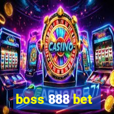 boss 888 bet