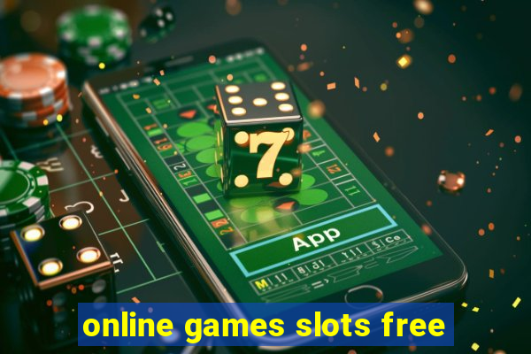 online games slots free