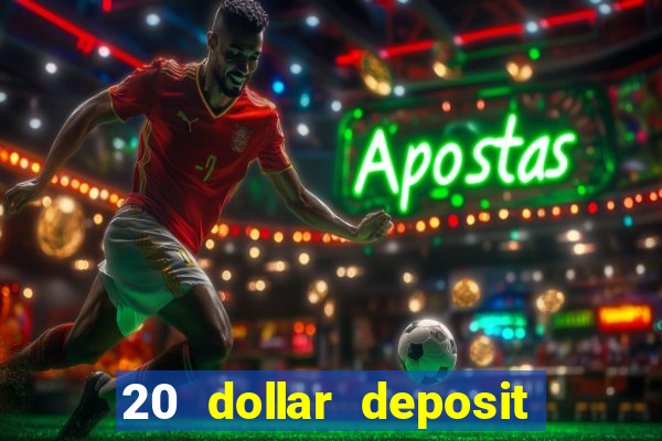 20 dollar deposit casinos for new zealanders