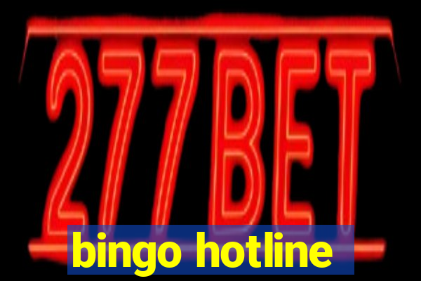 bingo hotline