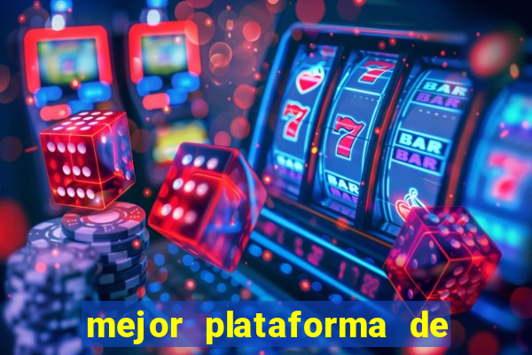 mejor plataforma de casino online