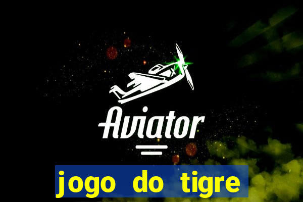 jogo do tigre deposito 5 reais