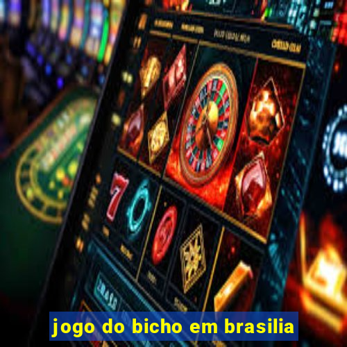 jogo do bicho em brasilia