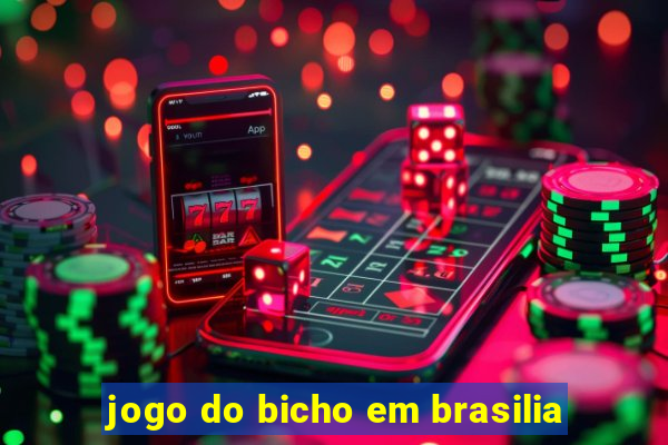 jogo do bicho em brasilia