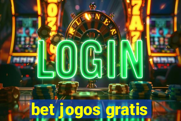 bet jogos gratis