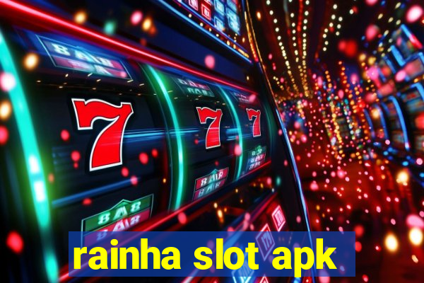 rainha slot apk