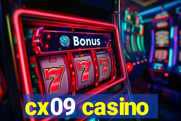 cx09 casino