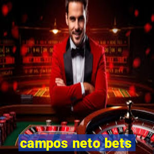 campos neto bets