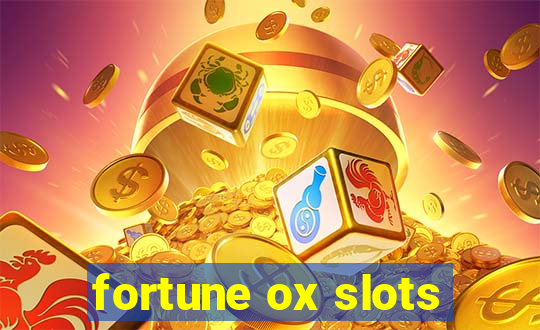 fortune ox slots