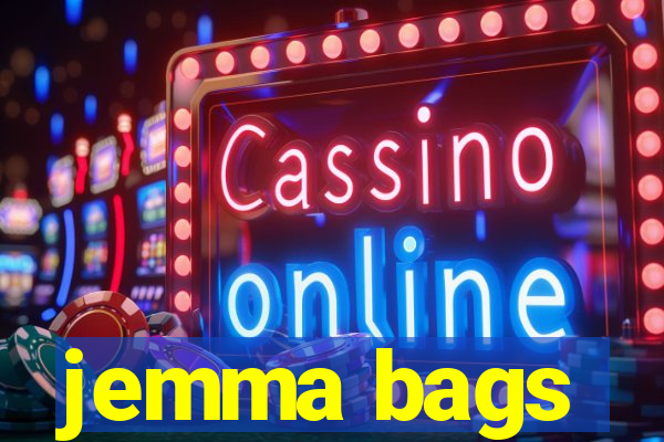 jemma bags