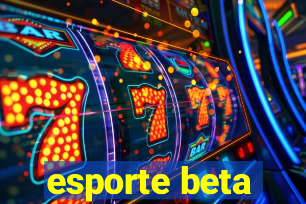 esporte beta