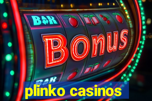 plinko casinos