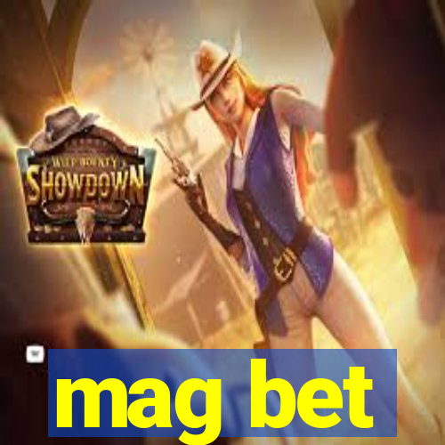 mag bet