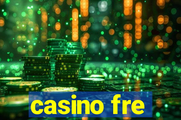 casino fre