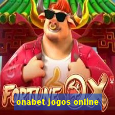 onabet jogos online