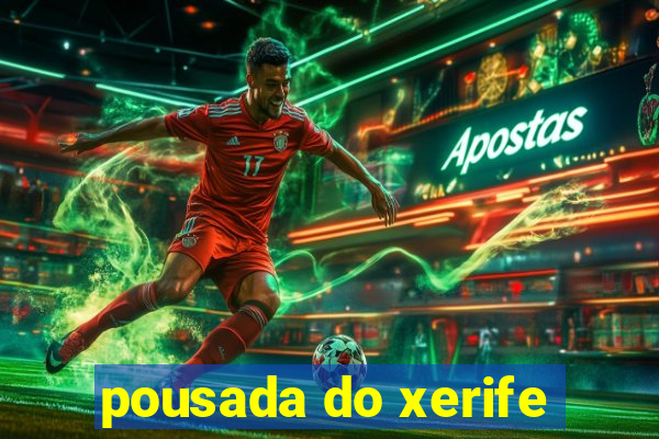 pousada do xerife