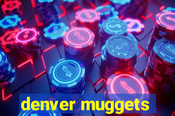 denver muggets