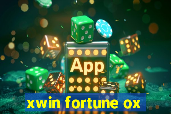 xwin fortune ox