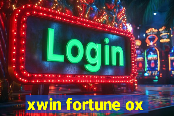 xwin fortune ox