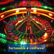 fortunable é confiavel