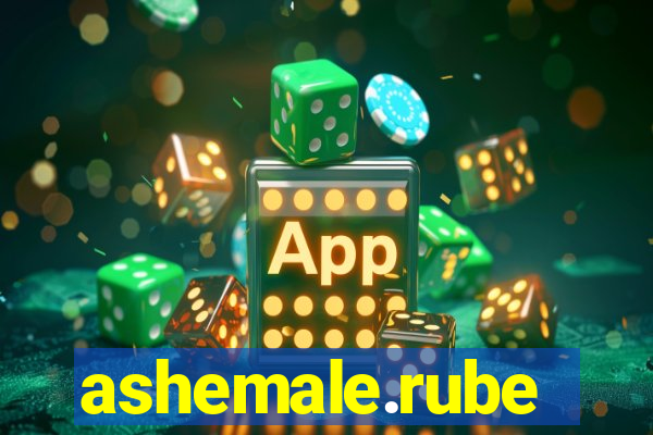 ashemale.rube