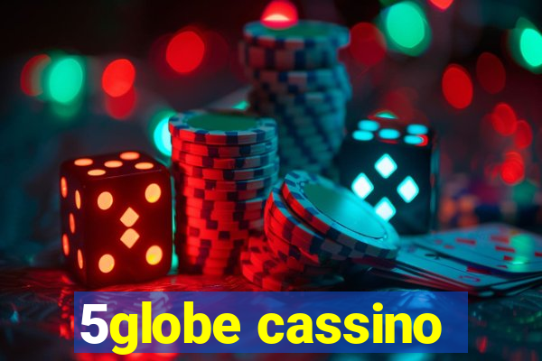 5globe cassino