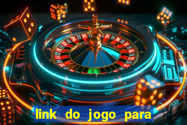 link do jogo para ganhar dinheiro