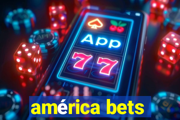 américa bets