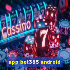 app bet365 android