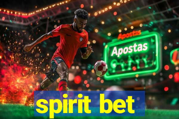 spirit bet