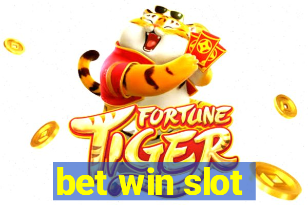 bet win slot