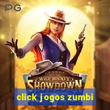 click jogos zumbi