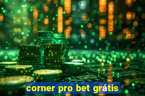 corner pro bet grátis