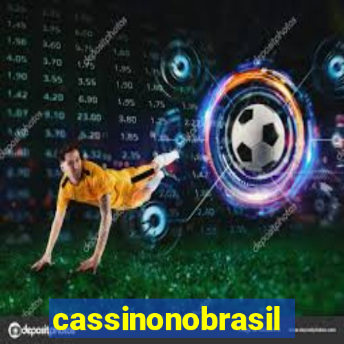 cassinonobrasil