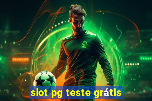 slot pg teste grátis