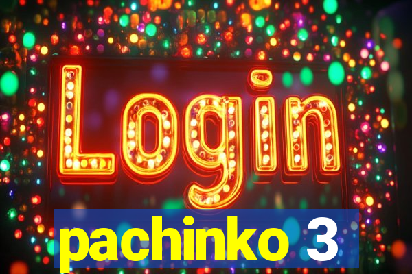 pachinko 3