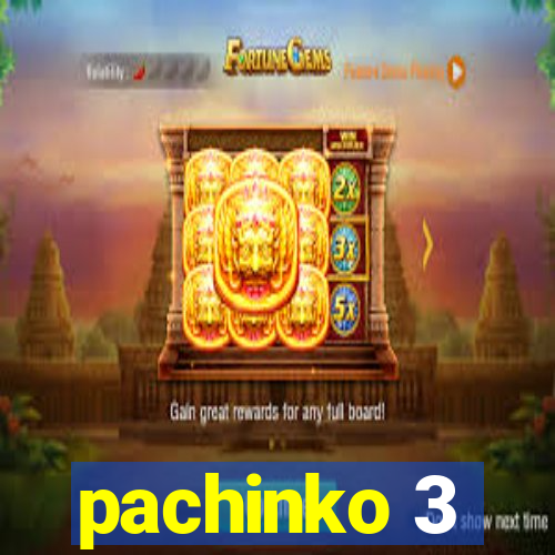 pachinko 3