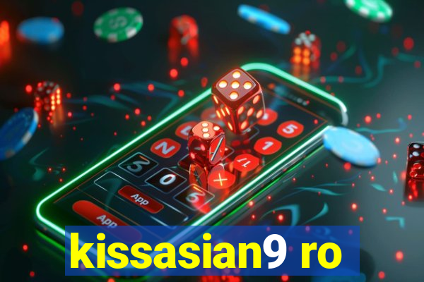 kissasian9 ro