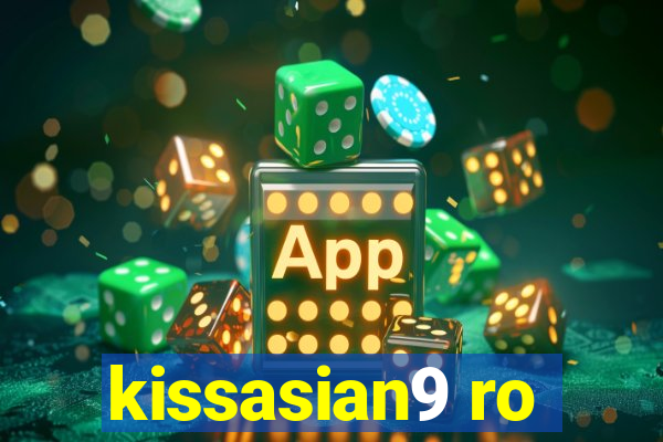 kissasian9 ro