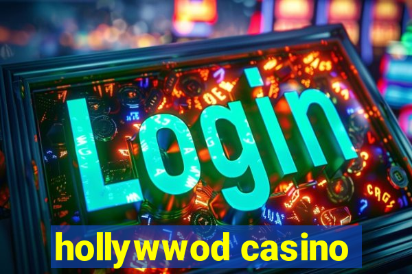 hollywwod casino