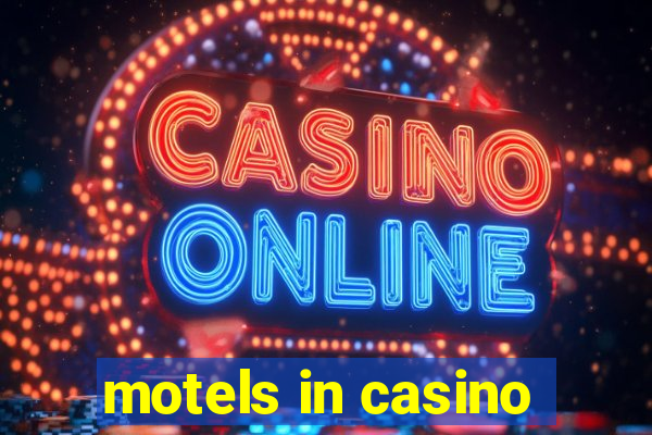 motels in casino