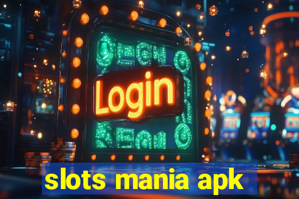 slots mania apk