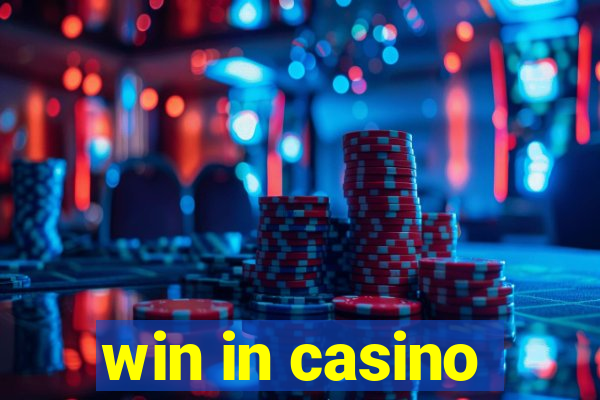 win in casino