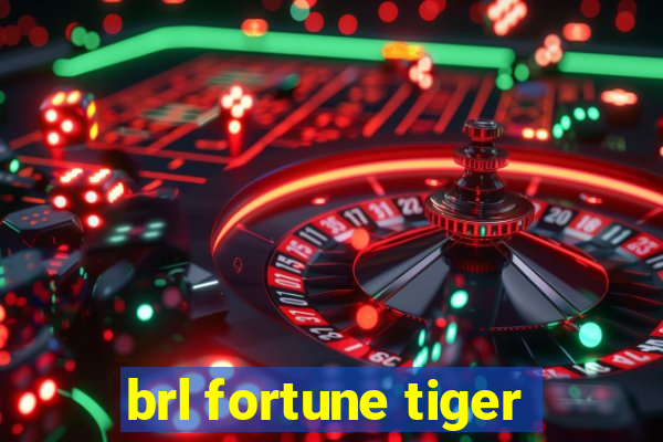 brl fortune tiger