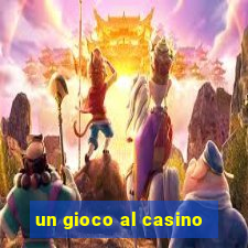 un gioco al casino