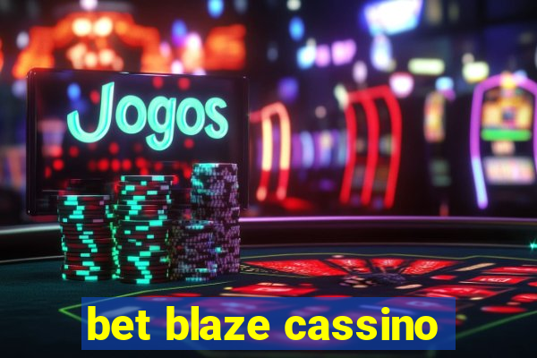 bet blaze cassino