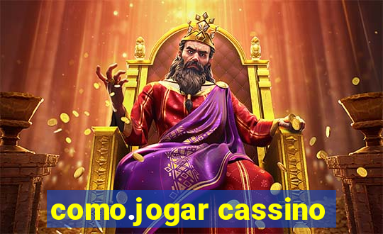 como.jogar cassino